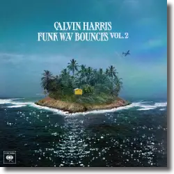 Cover: Calvin Harris - Funk Wav Bounces Vol. 2