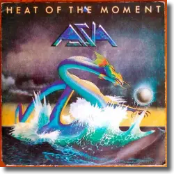 Cover: Asia - Heat Of The Moment