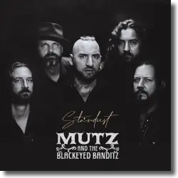 Cover: Mutz and The Blackeyed Banditz - Stardust