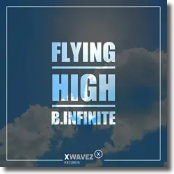 Cover: B.Infinite - Flying High