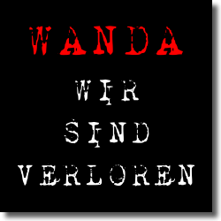 Cover: Wanda - Wir sind verloren