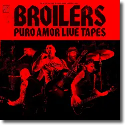 Cover: Broilers - Puro Amor Live Tapes
