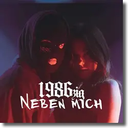 Cover: 1986zig - Neben mich