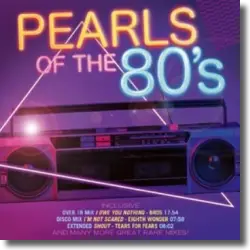 Cover: Various Artists - Pearls Of The 80's - The Rare And Long Versions
