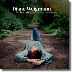 Cover: Diane Weigmann und die erste Liga - In guter Gesellschaft