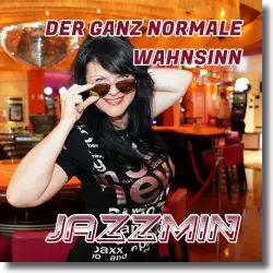 Cover: Jazzmin - Der ganz normale Wahnsinn