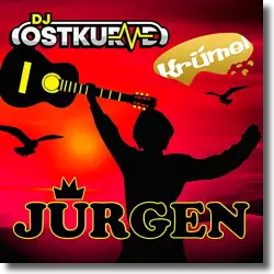Cover: DJ Ostkurve & Krümel - JÜRGEN