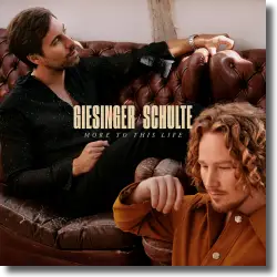 Cover: Max Giesinger & Michael Schulte - More To This Life