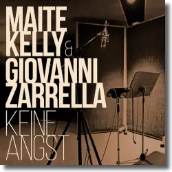 Cover: Maite Kelly & Giovanni Zarrella - Keine Angst