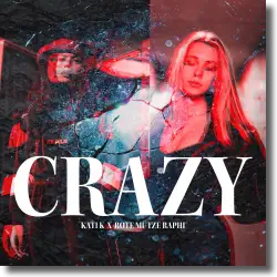 Cover: KATI K x Rote Mütze Raphi - Crazy