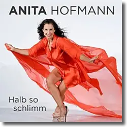 Cover: Anita Hofmann - Halb so schlimm