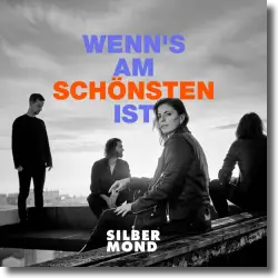 Cover: Silbermond - Wenn's am schönsten ist