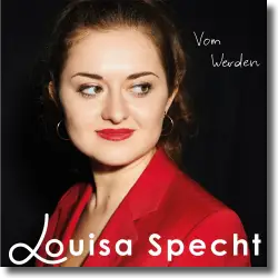 Cover: Louisa Specht - Vom Werden