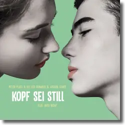 Cover: Peter Plate & Ulf Leo Sommer & Joshua Lange feat. Nico Went - Kopf sei still