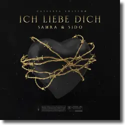 Cover: Samra feat. Sido - Ich Liebe Dich