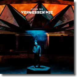 Cover: Peter Fox - Vergessen wie