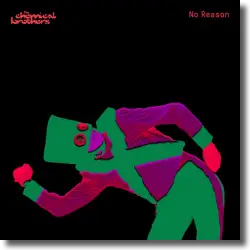 Cover: The Chemical Brothers - No Reason