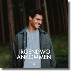 Cover: Wincent Weiss - Irgendwo Ankommen