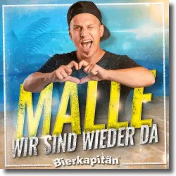 Cover: Bierkapitän - Malle wir sind wieder da