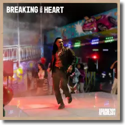 Cover: Apache 207 - Breaking your heart