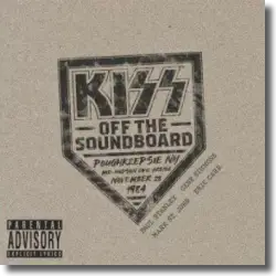 Cover: KISS - Off The Soundboard: Poughkeepsie, New York, 1984