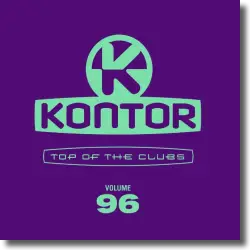 Cover: Various Artists - Kontor Top of the Clubs Vol. 96