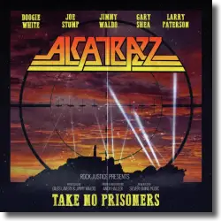 Cover: Alcatrazz - Take No Prisoners