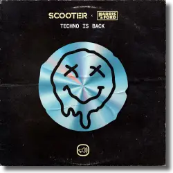 Cover: Scooter x Harris & Ford - Techno Is Back