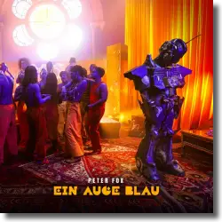 Cover: Peter Fox - Ein Auge blau
