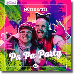 Cover: Mütze Katze - Pa Pa Party