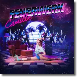 Cover: Camille - Feuerwerk