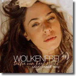 Cover: Wolkenfrei - Selfie von heut Nacht