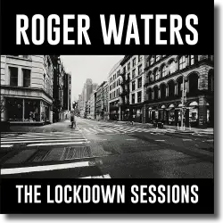 Cover: Roger Waters - The Lockdown Sessions