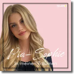 Cover: Pia-Sophie - In meinen Träumen