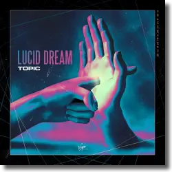 Cover: Topic - Lucid Dream
