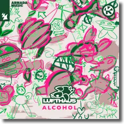 Cover: Lufthaus feat. Robbie Williams - Alcohol