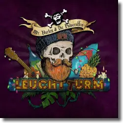 Cover: Mr. Hurley & Die Pulveraffen - Leuchtturm