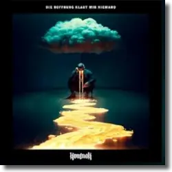 Cover: Kontra K - Die Hoffnung klaut mir niemand