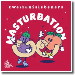 Cover: 257ers - Masturbation