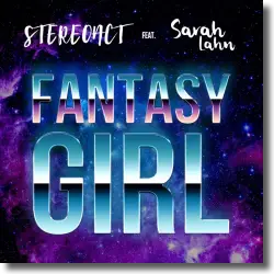 Cover: Stereoact feat. Sarah Lahn - Fantasy Girl