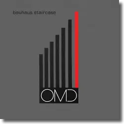 Cover: OMD - Bauhaus Staircase