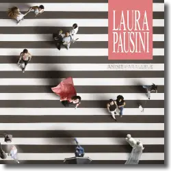 Cover: Laura Pausini - Anime Parallele