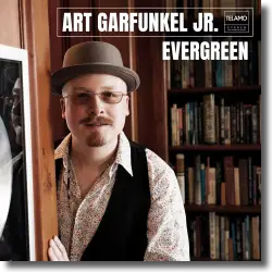 Cover: Art Garfunkel Jr. - Evergreen