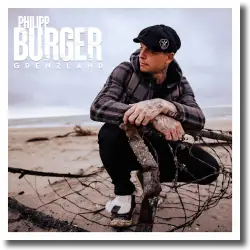 Cover: Philipp Burger - Grenzland