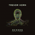Cover: Trevor Horn - Echoes: Ancient & Modern