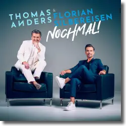 Cover: Thomas Anders & Florian Silbereisen - Nochmal!
