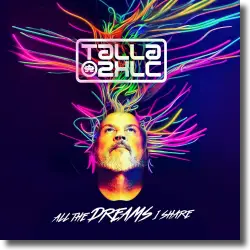 Cover: Talla 2Xlc - All The Dreams I Share (The Vocal Album)