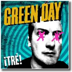 Cover: Green Day - Tré!