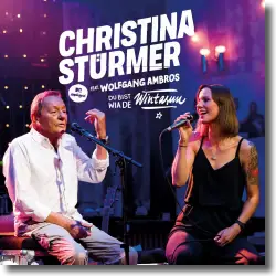 Cover: Christina Stürmer mit Wolfgang Ambros - Du Bist Wia De Wintasun (MTV Unplugged)