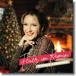 Cover: Sonia Liebing - Feuer im Kamin